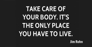take care of your body quote
